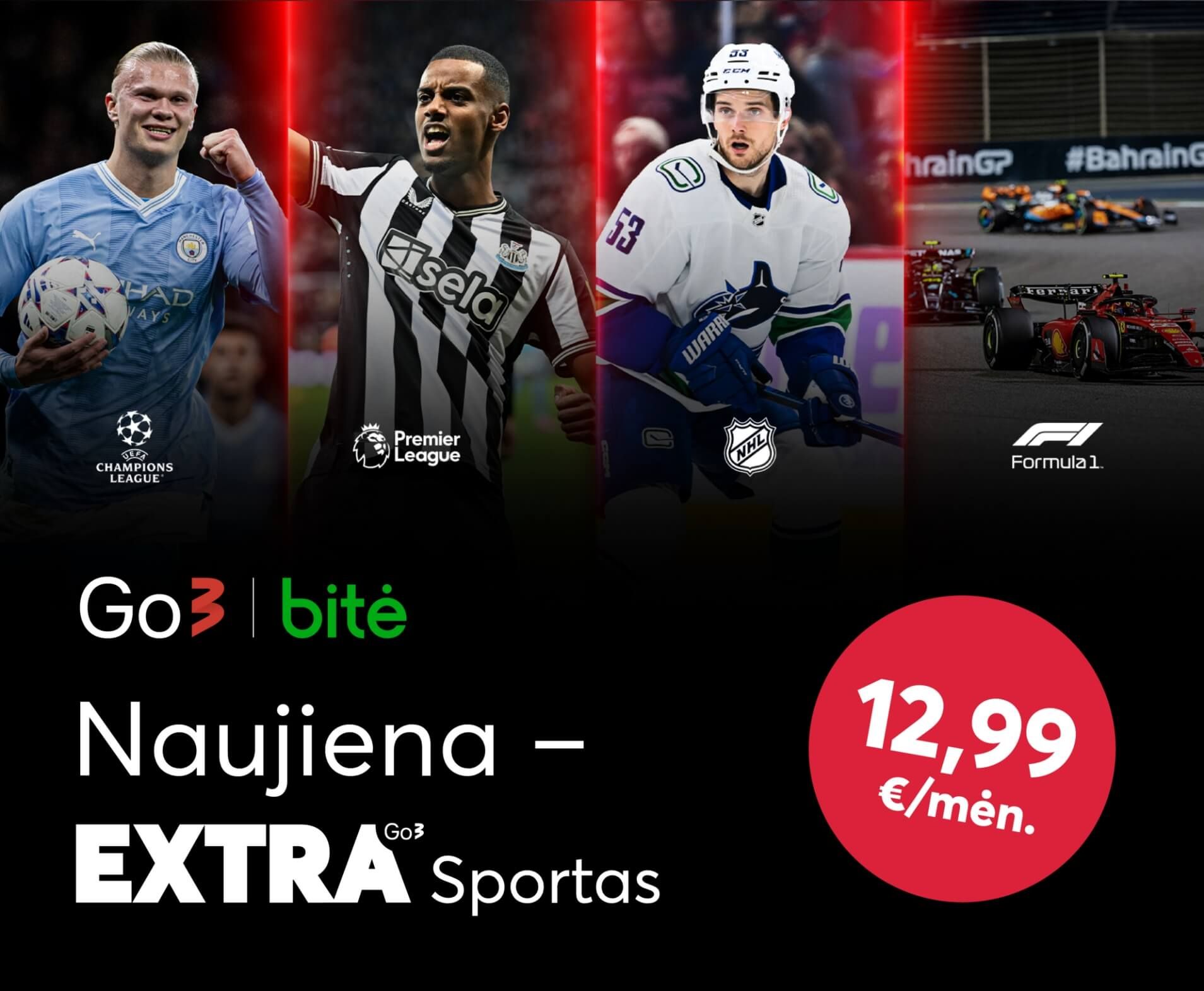 Naujiena - EXTRA sporto paketas už 12,99 eur. per mėnesį.