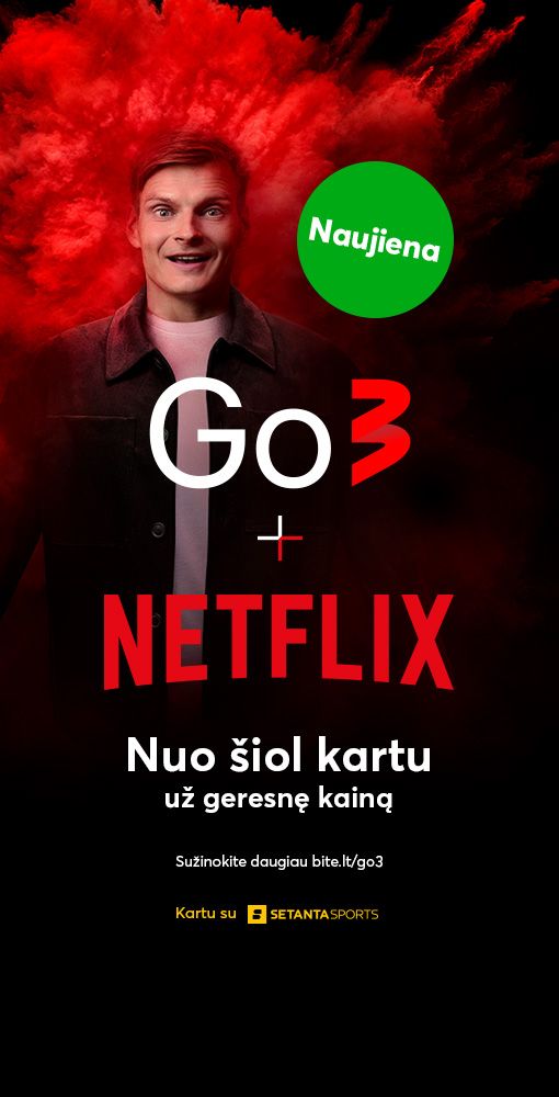 Go3 ir Netflix nuo šiol kartu už geresnę kainą