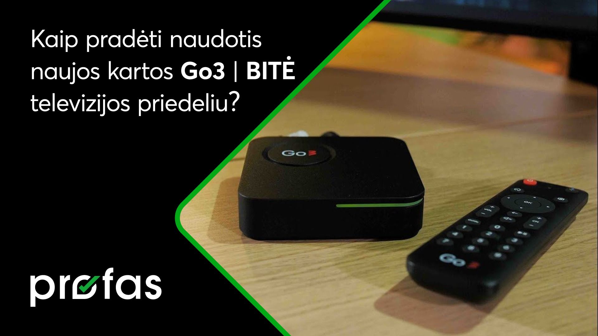 Kaip pradėti naudotis naujos kartos „Go3 | BITĖ“ televizijos priedėliu? (HP44H) | BITĖ