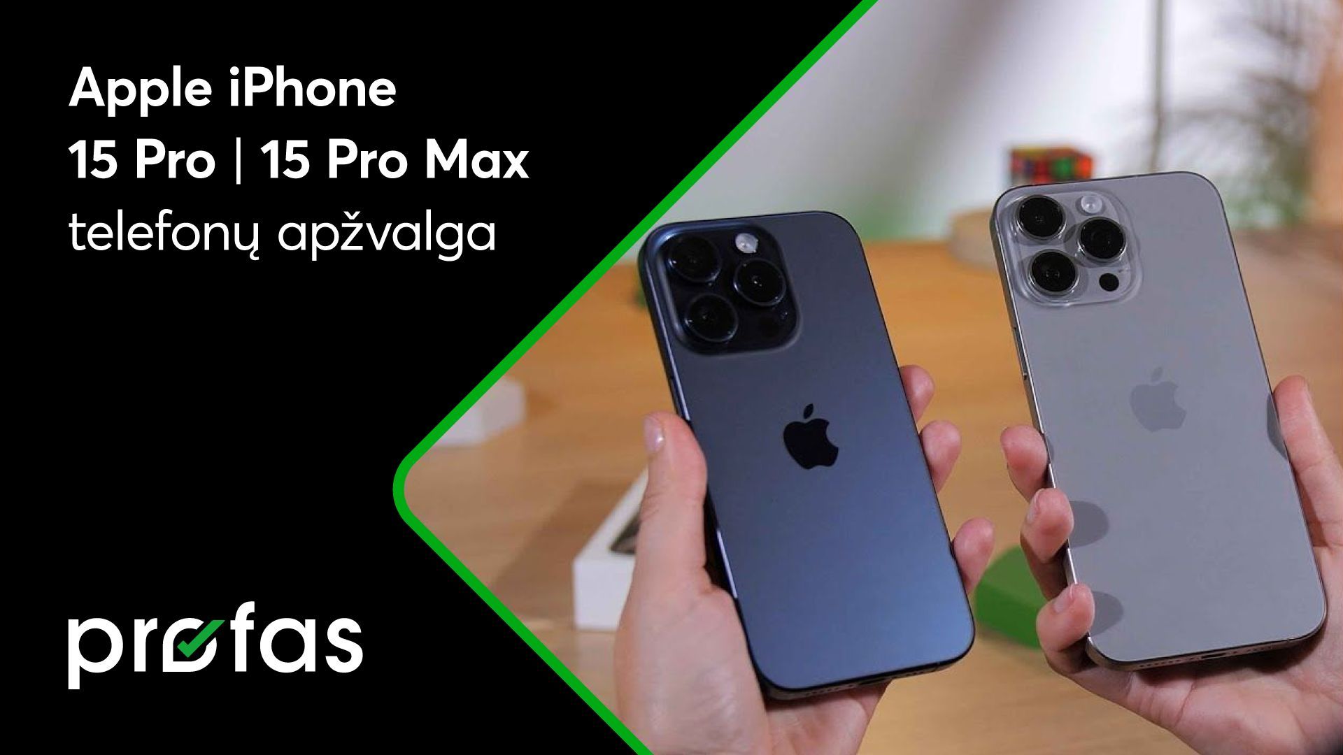 „Apple iPhone 15 Pro | iPhone 15 Pro Max“ apžvalga | BITĖ