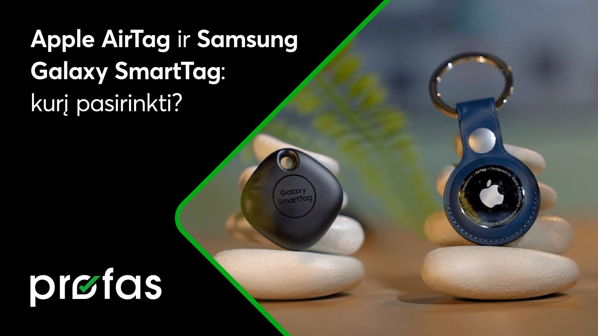 Išmanieji sekikliai „Apple AirTag“ ir „Samsung Galaxy SmartTag“: kurį pasirinkti? | BITĖ