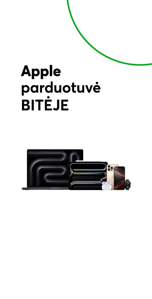 Apple parduotuvė BITĖJE - visa Apple produkcija vienoje vietoje