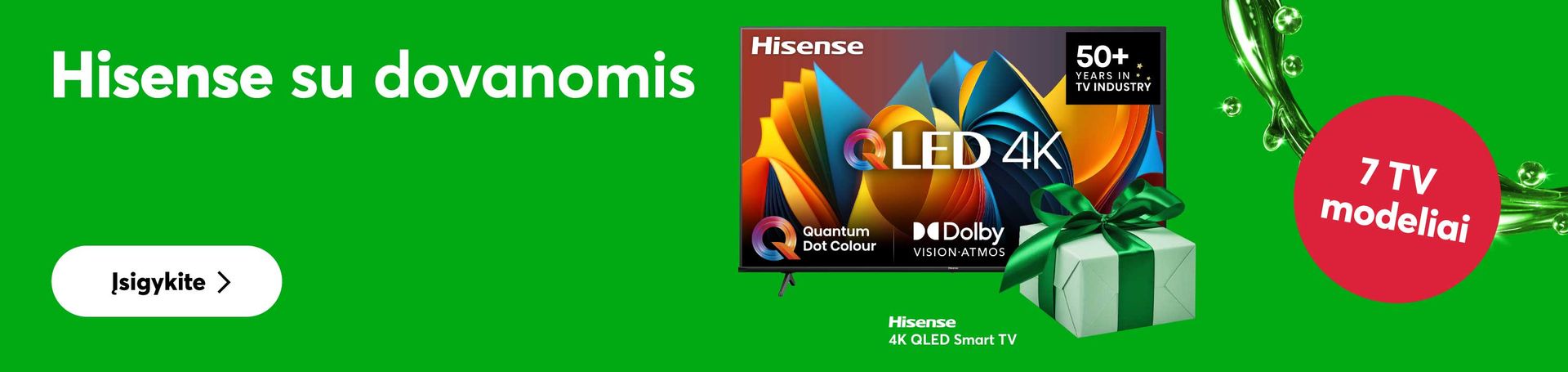 Rinkitės iš 7 Hisense TV modelių su dovanomis!