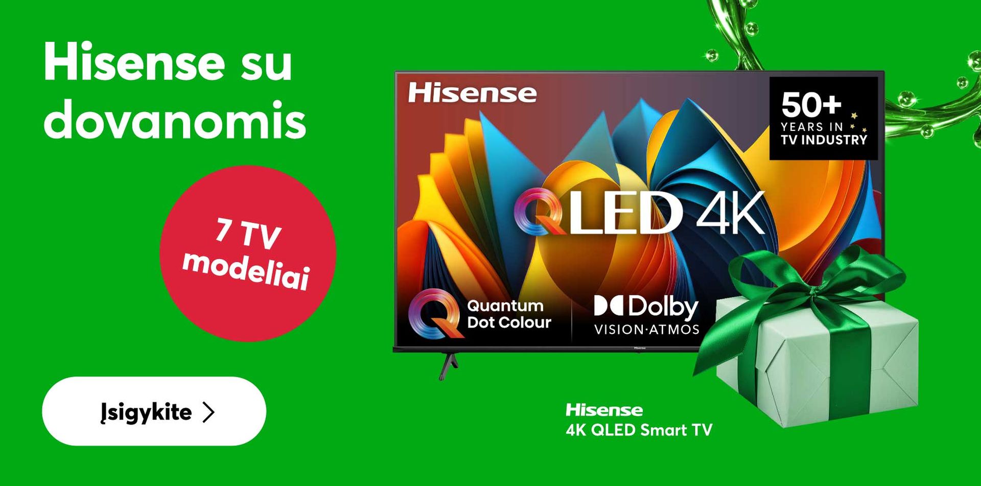 Rinkitės iš 7 Hisense TV modelių su dovanomis!