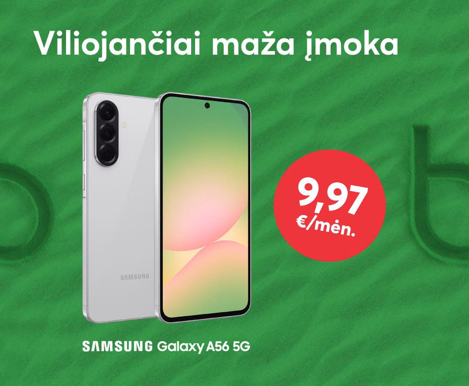 Viliojančiai mažos Samsung Galaxy A56 įmokos - vos nuo 9,97 €/mėn.