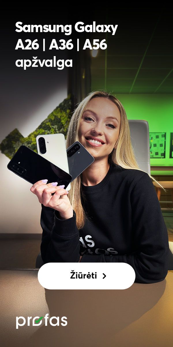 Samsung Galaxy A26 | A36 | A56 apžvalga | BITĖ