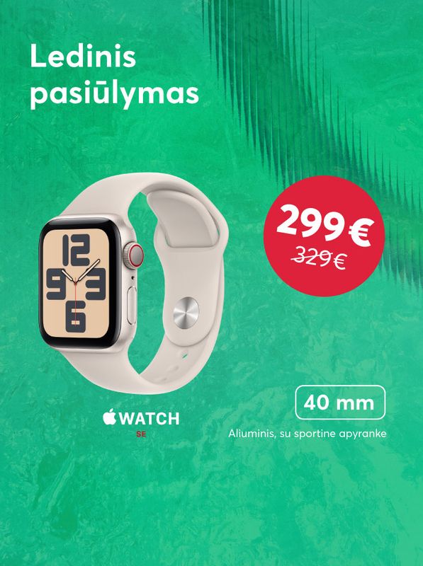 Ledinis pasiūlymas - Apple Watch vos už 299€