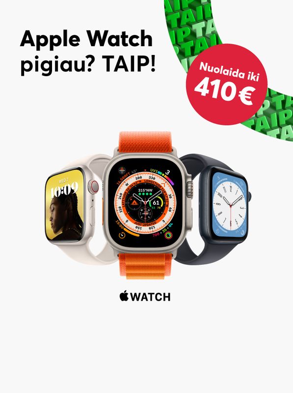 Pasinaudokite iki 410 eurų nuolaida Apple Watch laikrodžiams