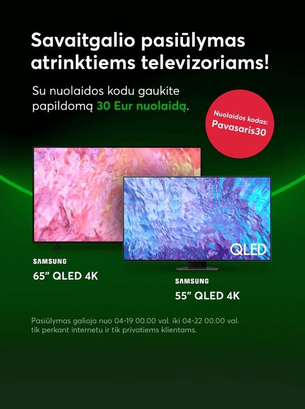 Savaitgalio pasiūlymas atrinktiems televizoriams - 30 eurų nuolaida su kodu Pavasaris30