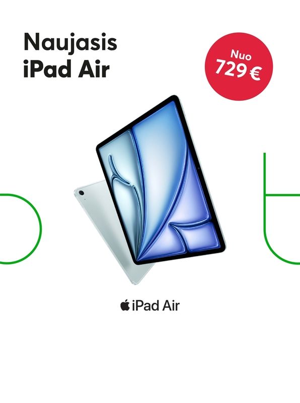 Naujasis iPad Air - nuo 729 eur. Užsisakykite iš anksto.