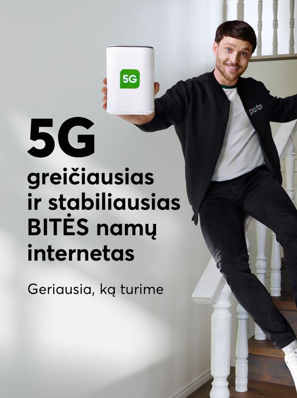 5G – greičiausias ir stabiliausias BITĖS namų internetas