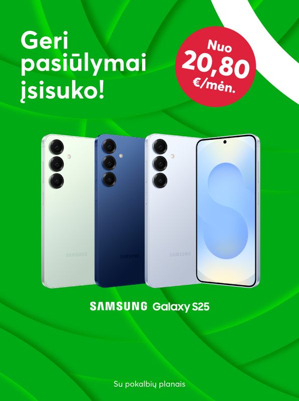 Geri pasiūlymai įsisuko! Samsung Galaxy S25 nuo 20,80eur per mėn