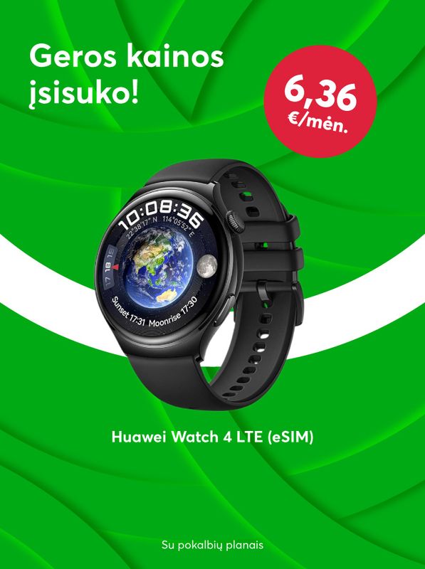 Geros kainos įsisuko! Huawei Watch 4 LTE nuo 6,36eur per mėn.