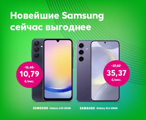 Новый телефон Samsung Galaxy A25 128 GB всего за 10,79 евро в месяц и Samsung Galaxy S24 128 GB бизнес-класса за 35,47 евро в месяц