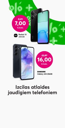 Iegādājies Xiaomi Redmi 13 256 GB par 7,00 eiro mēnesī līdzšinējo 8,29 eiro mēnesī vietā vai Samsung Galaxy A55 256 GB par 16,00 eiro mēnesī līdzšinējo 22,87 eiro mēnesī vietā