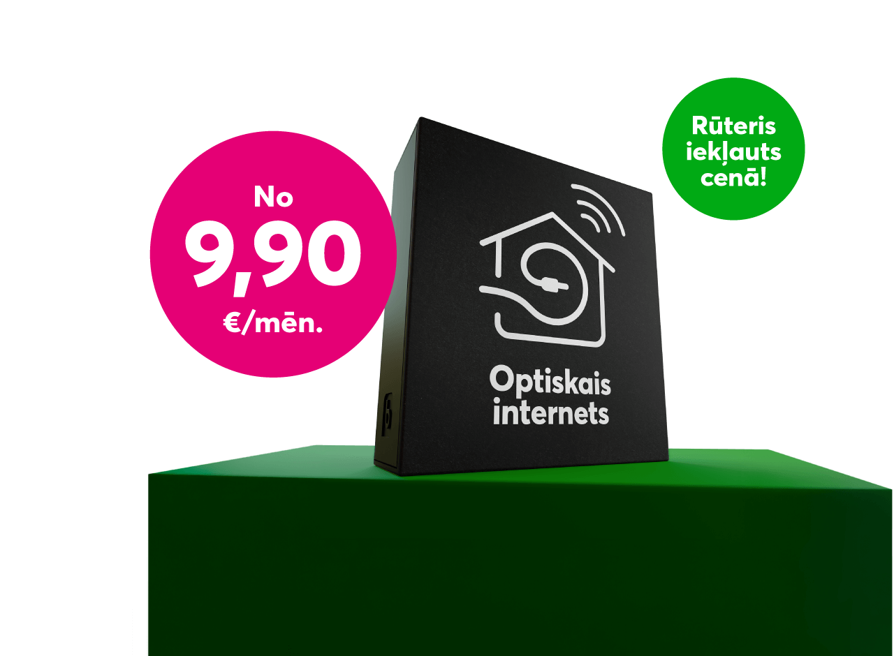 Ātrs, stabils un pieejams Optiskais internets sākot no 9,90 eiro mēnesī