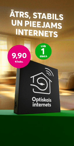 Ātrs, stabils un pieejams Optiskais internets sākot no 9,90 eiro mēnesī