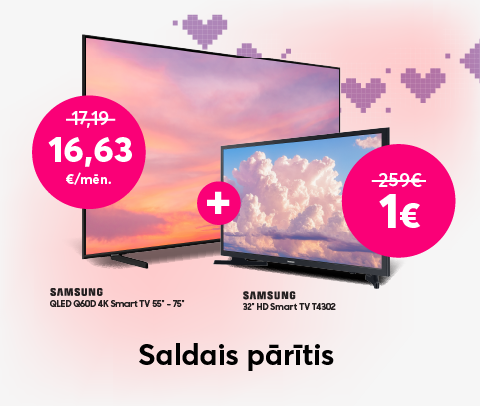 Iegādājies Samsung QLED Smart TV par 16,63 eiro mēnesī līdzšinējo 17,19 eiro vietā un par 1 eiro saņem Samsung 32” Smart TV