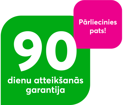 Ilustratīvs baneris ar tekstu: 90 dienu atteikšanās garantija - pārliecinies pats