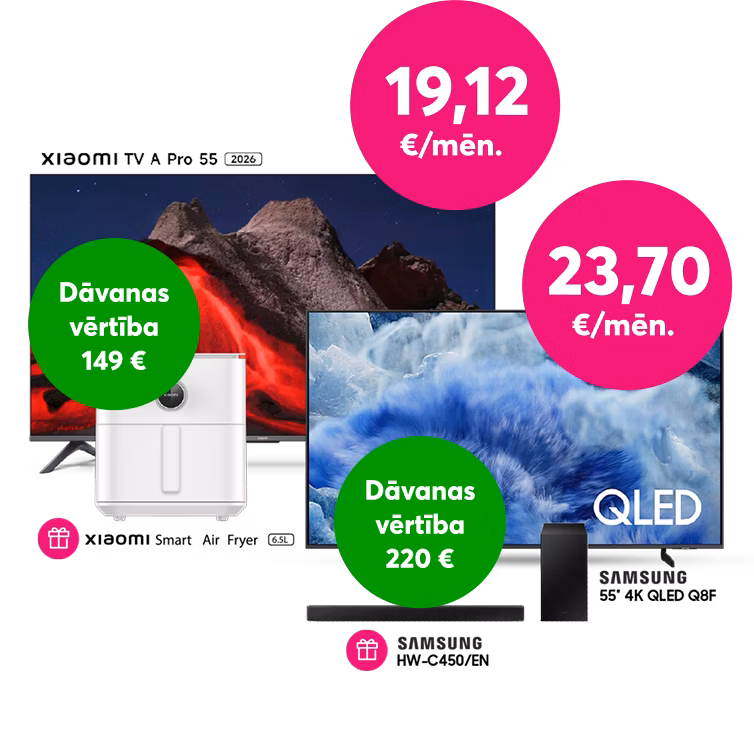 Reklāmas baneris ar ziņu: Pērc Xiaomi televizoru par 459 eiro un saņem dāvanā Xiaomi Airfryer 149 eiro vērtībā. Pērc Samsung 55 collu 4K QLED televizoru par 569 eiro un saņem dāvanā Samsung skaļruni W-C450/EN 220 eiro vērtībā