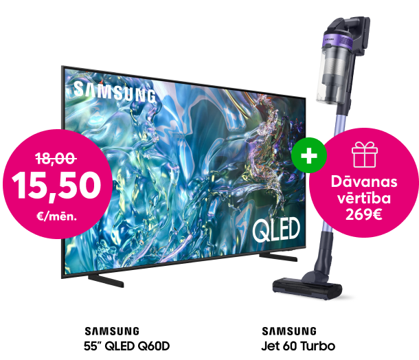 Купи телевизор Samsung QLED Q60D 55 дюймов за 15,50 евро в месяц и получи в подарок пылесос Jet 60 Turbo стоимостью 269 евро