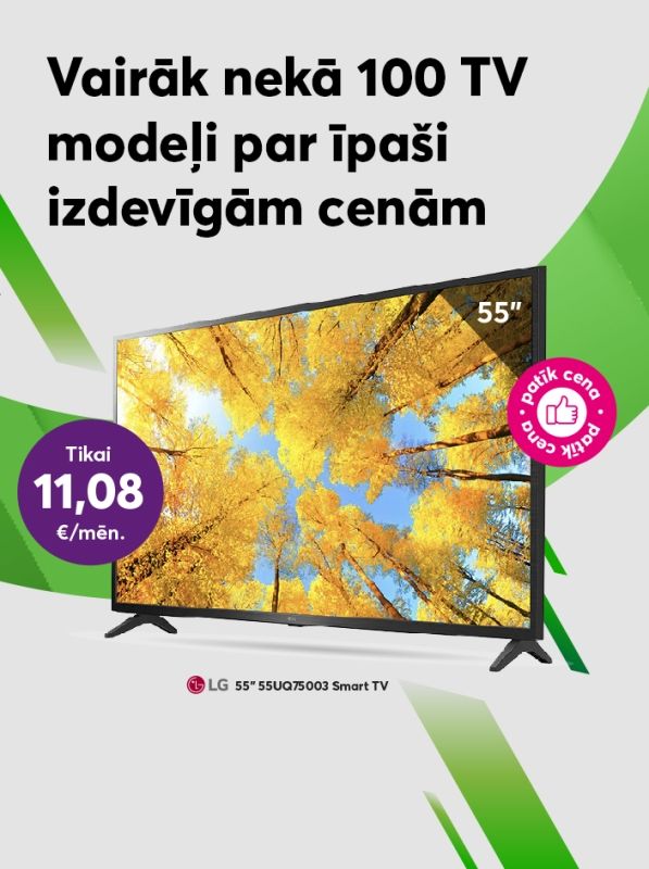 Īpaši izdevīgas cenas televizoriem - Samsung 55 collu Smart TV par 11,08 EUR/mēn.
