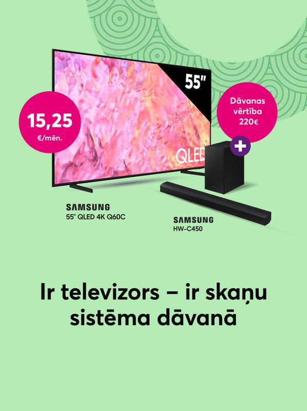 Pērc Samsung 55 collu QLED televizoru par 15,25 eiro mēnesī un dāvanā saņem Samsung skaņas sistēmu 220 eiro vērtībā