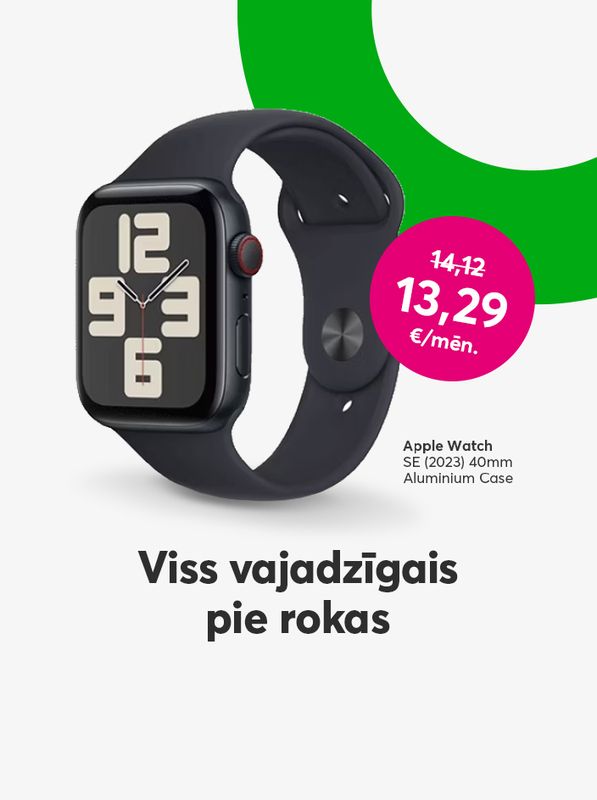 Viss vajadzīgais pie rokas - Apple Watch SE 40 milimetri par akcijas cenu 13,29 eiro mēnesī