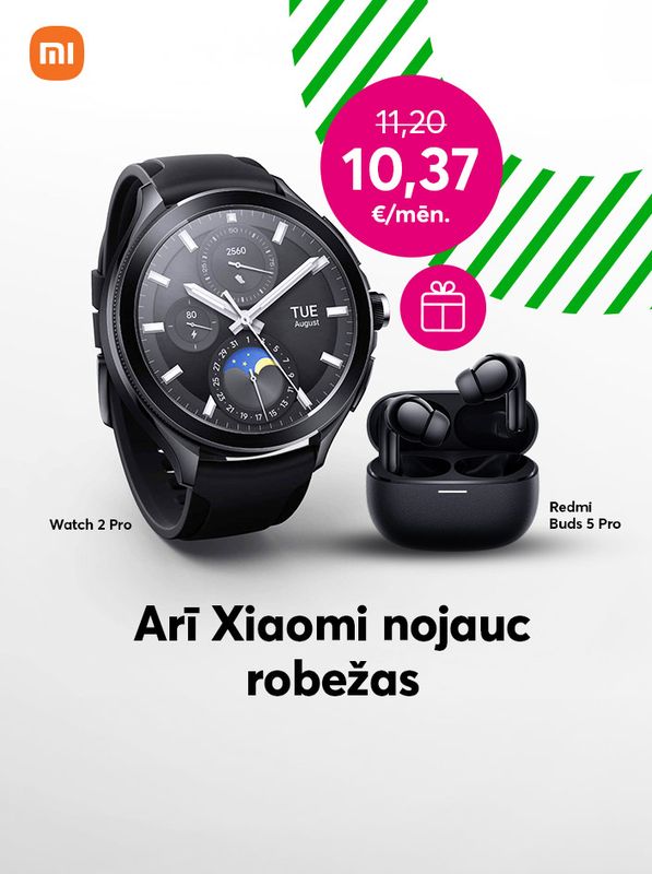 Iegādājies jauno Xiaomi pulksteni ar eSIM par 10,37 eiro mēnesī un saņem dāvanā Redmi Buds 5 Pro.