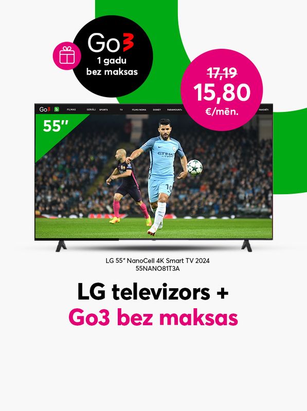 Pērc LG televizoru par 15,90 eiro mēnesī un saņem Go3 uz gadu bez maksas!