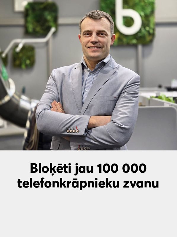 Bite bloķējusi jau 100 000 telefonkrāpnieku zvanu