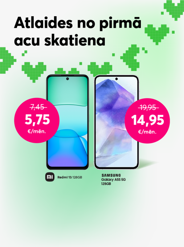 Pērc Xiaomi Redmi 13 telefonu par 5,75 eiro mēnesī līdzšinējo 7,45 eiro vietā vai Samsung Galaxy A55 par 14,95 eiro mēnesī līdzšinējo 19,95 eiro vietā