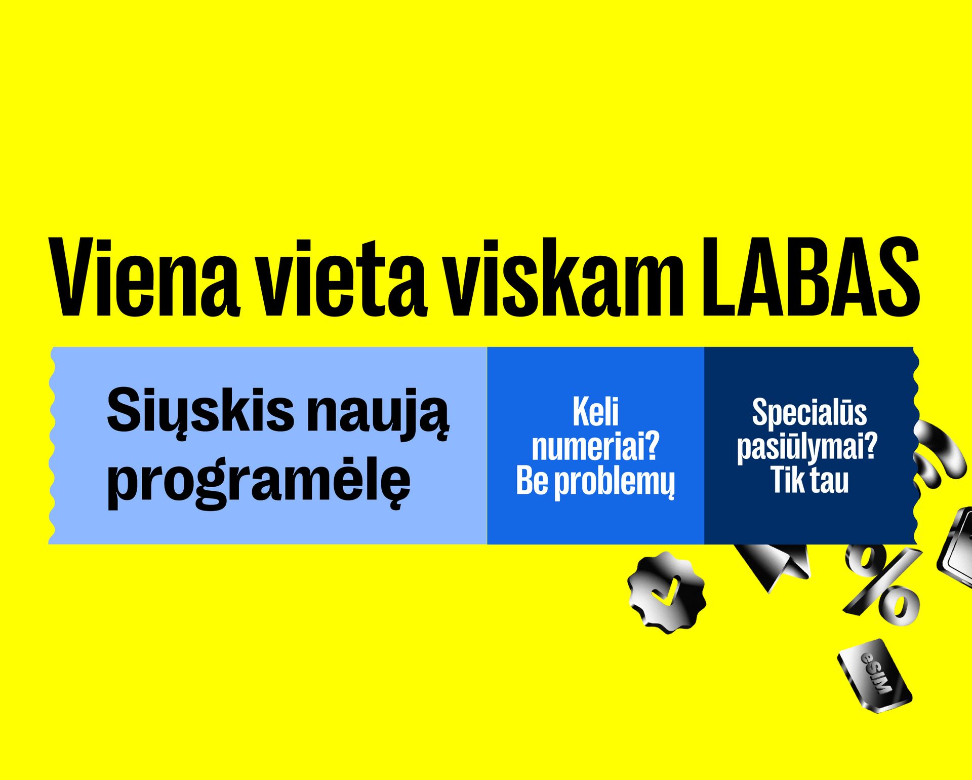Naujoji LABAS programėlė - viena vieta viskam LABAS